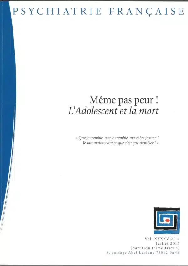 2/14 : Même pas peur ! l'adolescent et la mort